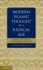 Modern Islamic Thought in a Radical Age : Religious Authority and Internal Criticism - eBook