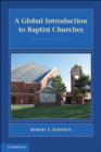 A Global Introduction to Baptist Churches - eBook
