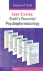 Case Studies: Stahl's Essential Psychopharmacology: Volume 1 - eBook