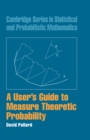 User's Guide to Measure Theoretic Probability - eBook