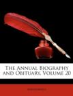 The Annual Biography and Obituary, Volume 20 - Book