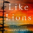 Like Lions : A Novel - eAudiobook
