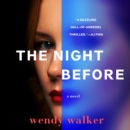 The Night Before : A Novel - eAudiobook