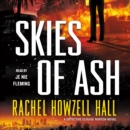 Skies of Ash : A Detective Elouise Norton Novel - eAudiobook