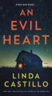 An Evil Heart : A Novel - Book