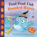 Pout-Pout Fish: Haunted House - eAudiobook