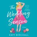 The Wedding Season : A Novel - eAudiobook