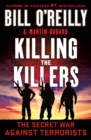 Killing the Killers : The Secret War Against Terrorists - Book
