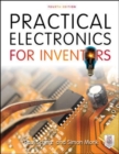 Practical Electronics for Inventors, Fourth Edition - Book