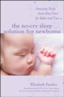 The No-Cry Sleep Solution for Newborns: Amazing Sleep from Day One - For Baby and You - Book