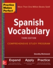 Practice Makes Perfect: Spanish Vocabulary, Third Edition - eBook