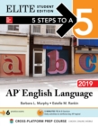 5 Steps to a 5: AP English Language 2019 Elite Student edition - eBook