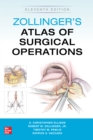 Zollinger's Atlas of Surgical Operations, Eleventh Edition - eBook