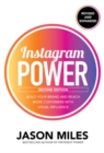 Instagram Power, Second Edition: Build Your Brand and Reach More Customers with Visual Influence - Book