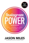 Instagram Power, Second Edition: Build Your Brand and Reach More Customers with Visual Influence : Build Your Brand and Reach More Customers with Visual Influence - eBook