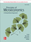Principles of Microeconomics A Streamlined Approach ISE - eBook