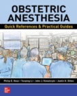 Obstetric Anesthesia: Quick References & Practical Guides - Book