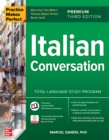 Practice Makes Perfect: Italian Conversation, Premium Third Edition - eBook