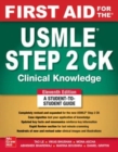 First Aid for the USMLE Step 2 CK, Eleventh Edition - Book
