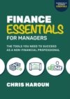Finance Essentials for Managers: The Tools You Need to Succeed as a Nonfinancial Professional - eBook