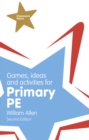 Games, Ideas and Activities for the Primary PE - Book