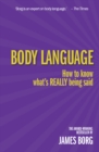 Body Language : How to know what's REALLY being said - Book