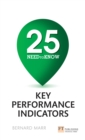 25 Need-To-Know Key Performance Indicators : 25 Need-To-Know Key Performance Indicators - eBook