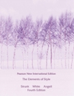 Elements of Style, The : Pearson New International Edition - Book