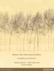 Probability and Statistics : Pearson New International Edition - eBook
