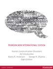 Human Communication Disorders: An Introduction : Pearson New International Edition - eBook