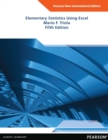 Elementary Statistics Using Excel : Pearson New International Edition - eBook
