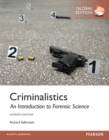 Criminalistics: An Introduction to Forensic Science, Global Edition - Book
