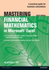 Mastering Financial Mathematics in Microsoft Excel 2013 : A Practical Guide To Business Calculations - eBook