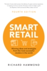 Smart Retail : Winning Ideas And Strategies From The Most Successful Retailers In The World - eBook