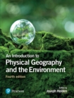 Introduction to Physical Geography and the Environment, An - eBook