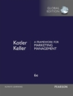 Framework for Marketing Management, A, Global Edition : European Edition - eBook