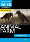 Animal Farm: York Notes for GCSE Workbook the ideal way to catch up, test your knowledge and feel ready for and 2023 and 2024 exams and assessments - Book