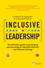 Inclusive Leadership : The Definitive Guide To Developing And Executing An Impactful Diversity And Inclusion Strategy - eBook