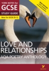 AQA Poetry Anthology - Love and Relationships: York Notes for GCSE everything you need to catch up, study and prepare for and 2023 and 2024 exams and assessments - Book