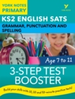 English SATs 3-Step Test Booster Grammar, Punctuation and Spelling: York Notes for KS2 catch up, revise and be ready for the 2023 and 2024 exams - eBook