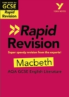 York Notes for AQA GCSE Rapid Revision: Macbeth catch up, revise and be ready for and 2023 and 2024 exams and assessments - Book