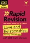 York Notes for AQA GCSE Rapid Revision: Love and Relationships AQA Poetry Anthology catch up, revise and be ready for and 2023 and 2024 exams and assessments - eBook