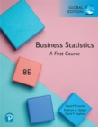 Business Statistics: A First Course, Global Edition - eBook