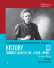 Pearson Edexcel International GCSE (9-1) History: Changes in Medicine, c1848-c1948 Student Book - eBook