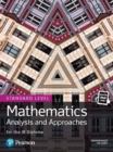Mathematics Analysis and Approaches for the IB Diploma Standard Level - eBook