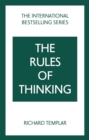 The Rules of Thinking: A Personal Code to Think Yourself Smarter, Wiser and Happier - Book