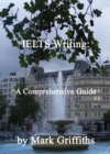 IELTS Writing: A Comprehensive Guide - eBook