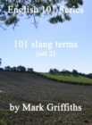 English 101 Series: 101 slang terms (set 2) - eBook