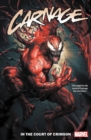 Carnage Vol. 1: In The Court Of Crimson - Book