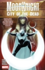 Moon Knight: City Of The Dead - Book
